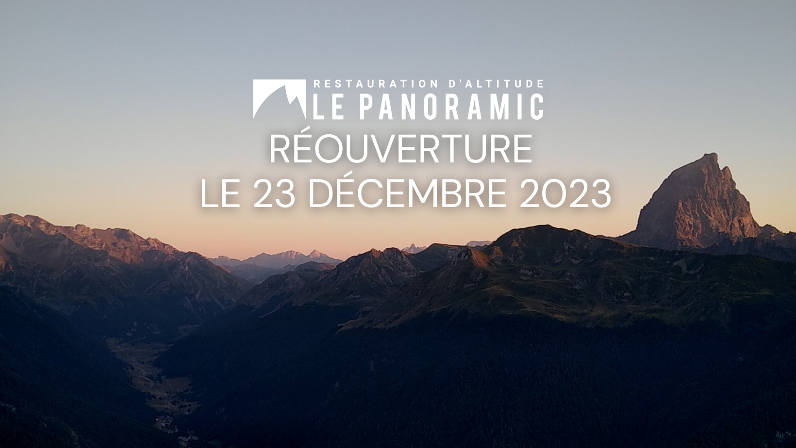 Réouverture le 23 décembre 2023 – LE PANORAMIC – Restauration d’altitude à Artouste depuis 1989